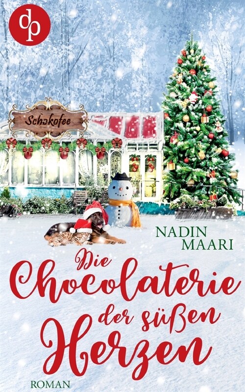 Die Chocolaterie der s廻en Herzen (Paperback)