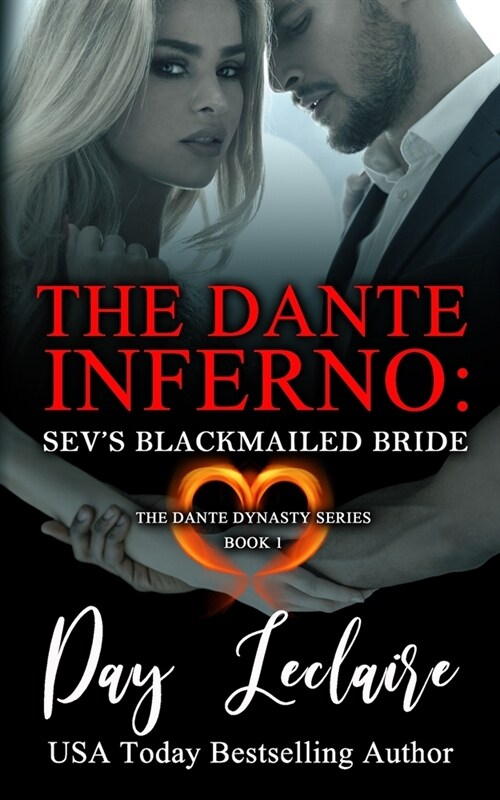 Sevs Blackmailed Bride (The Dante Dynasty Series: Book#1): The Dante Inferno (Paperback)