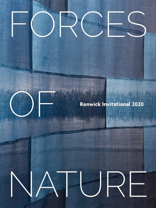 Forces of Nature: Renwick Invitational 2020 (Paperback)