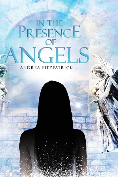 In the Presence of Angels (Paperback)