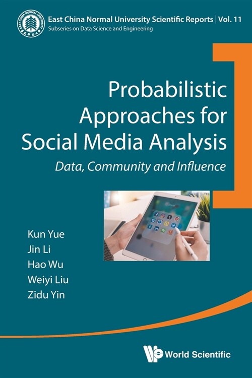 Probabilistic Approaches for Social Media Analysis (Paperback)