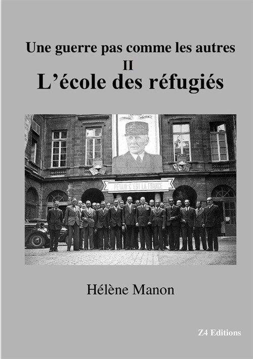 Une guerre pas comme les autres - L?ole des r?ugi? (Paperback)