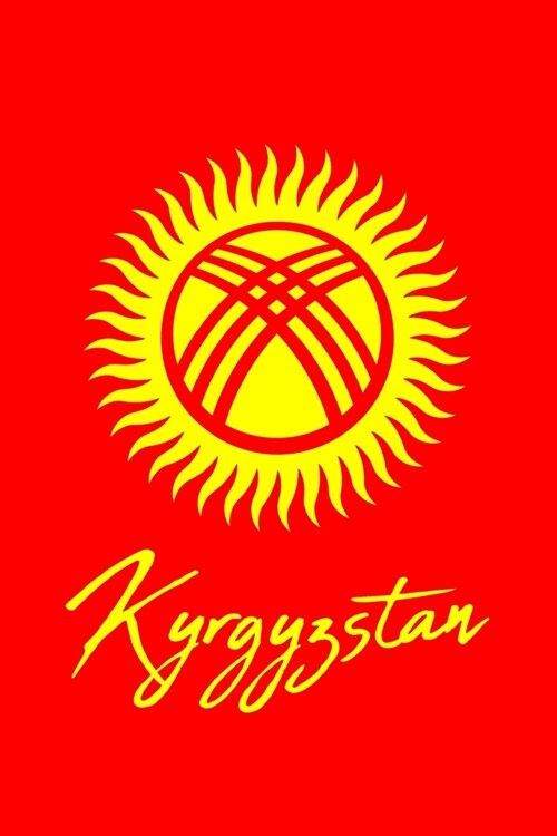 Kyrgyzstan: Kyrgyzstan Flag Sun Emblem 120 Page Lined Note Book (Paperback)