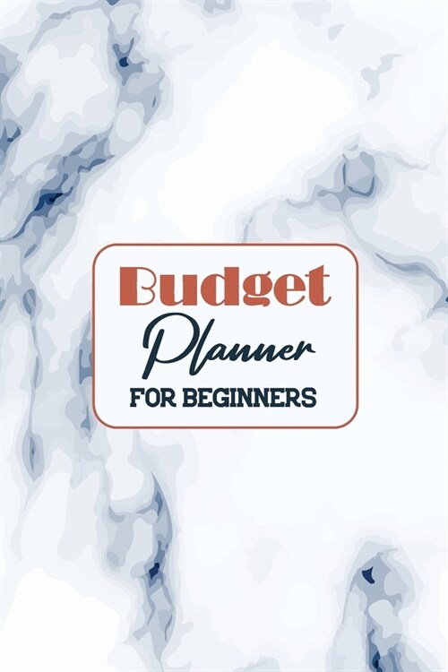 Budget Planner for Beginners: Monthly Expense Tracker Bill Organizer Notebook, Planner Expense Tracker and Bill Organizer - Undated Planner, Persona (Paperback)