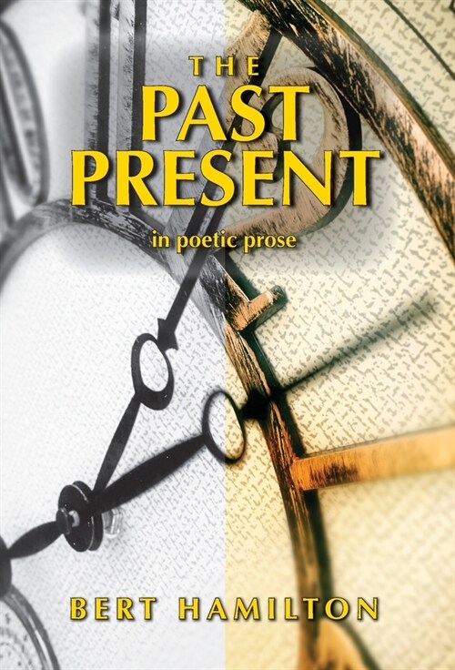 The Past Present (Hardcover)