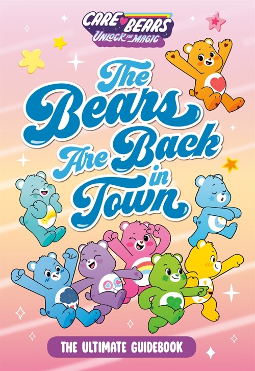 The Bears Are Back in Town: The Ultimate Guidebook (Paperback)