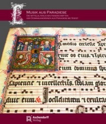 Musik Aus Paradiese: Die Mittelalterlichen Handschriften Der Dominikanerinnen Aus Paradiese Bei Soest (Paperback)