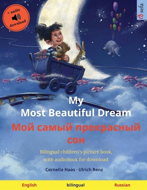 My Most Beautiful Dream - Мой самый прекрасны (Paperback)
