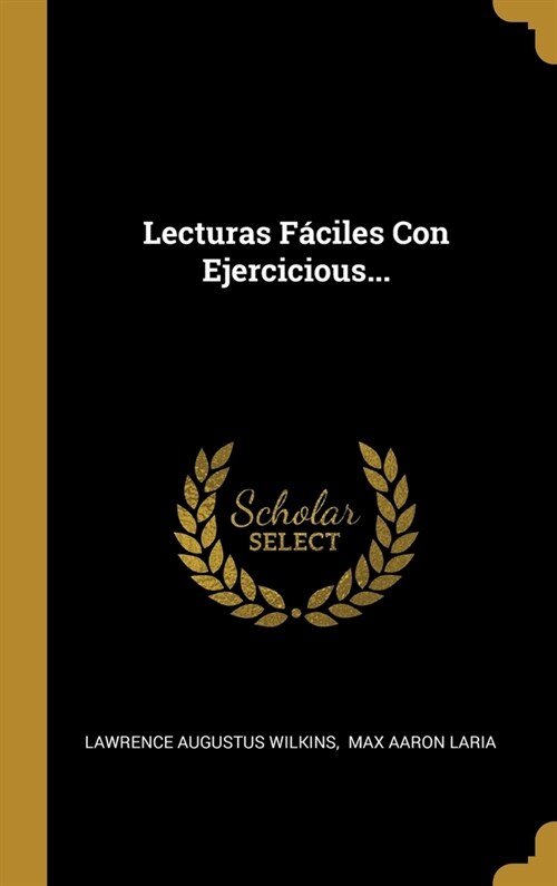 Lecturas F?iles Con Ejercicious... (Hardcover)