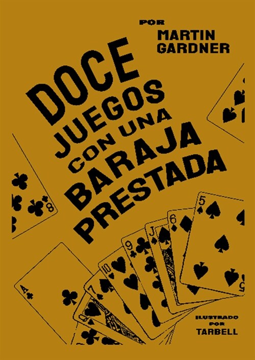 DOCE JUEGOS CON UNA BARAJA PRESTADA (Paperback)