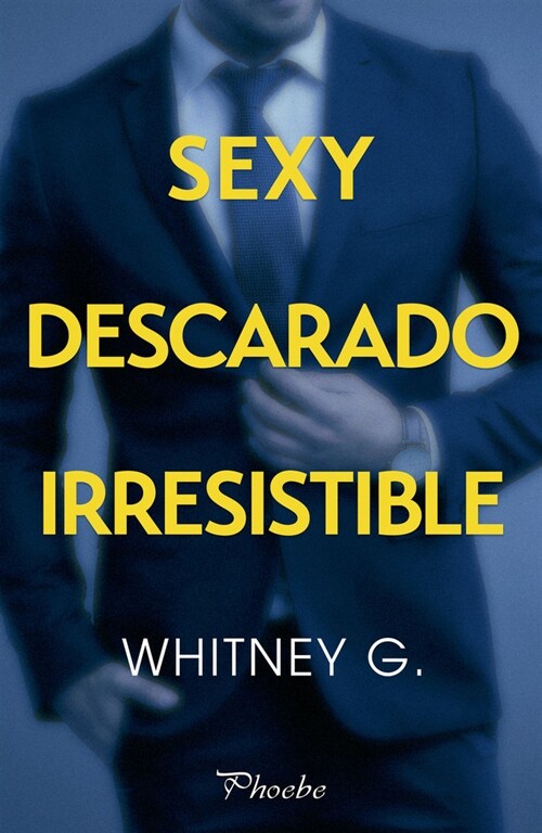SEXY DESCARADO IRRESISTIBLE (Book)