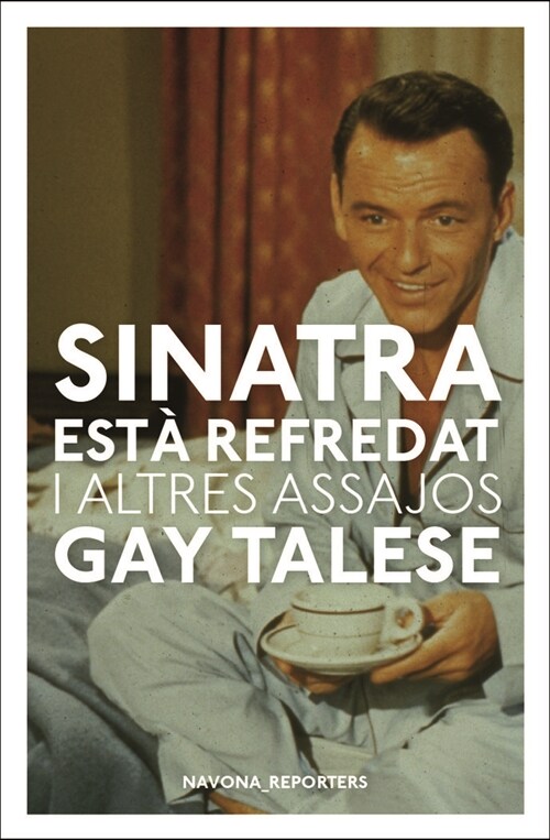 SINATRA ESTA REFREDAT I ALTRES ESCRITS - CAT (Book)