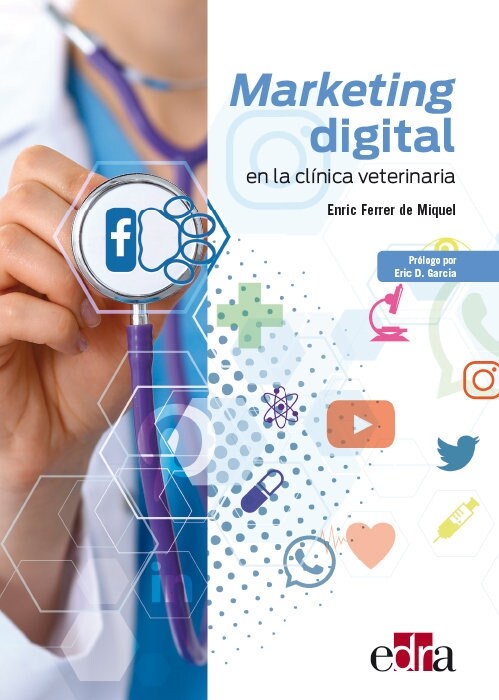 MARKETING DIGITAL EN LA CLINICA VETERINARIA (Book)