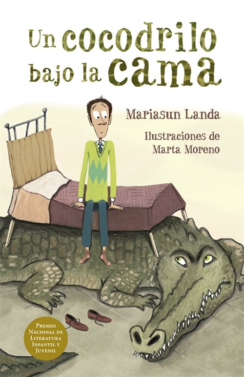 UN COCODRILO BAJO LA CAMA (Hardcover)