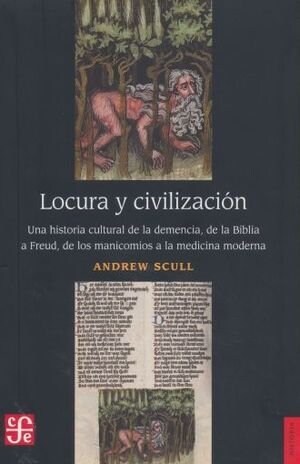 LOCURA Y CIVILIZACION UNA HISTORIA CULTURAL DE LA DEMENCIA (Book)