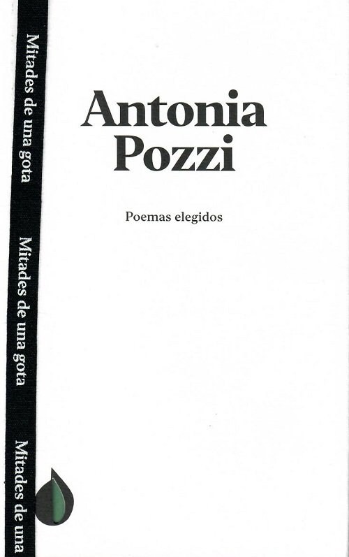 POEMAS ELEGIDOS DE ANTONIA POZZI (Book)