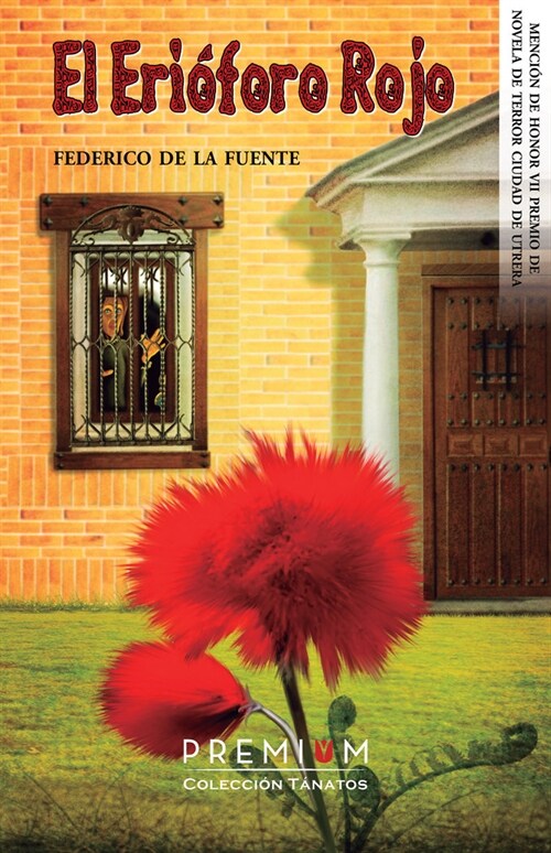 ERIOFORO ROJO,EL (Paperback)