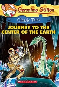 Geronimo Stilton Classic Tales: Journey to the Center of the Earth #10 (Paperback)