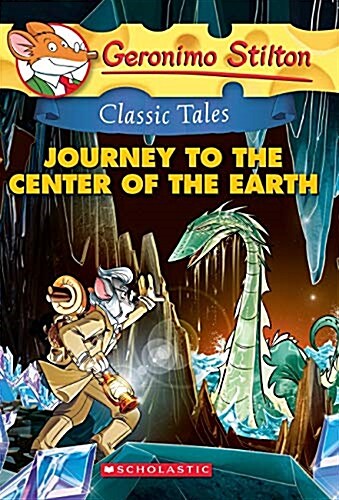 [중고] Geronimo Stilton Classic Tales #9 : Journey to the Center of the Earth (Paperback)