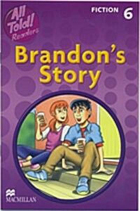 All Told! Reader 6 Brandons Story Fiction (Paperback)