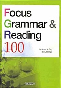 Focus Grammar & Reading 100