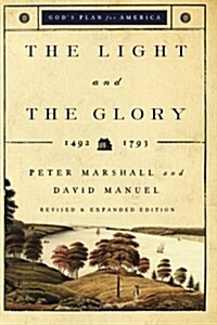 [중고] The Light and the Glory: 1492-1793 (Paperback, Revised, Expand)
