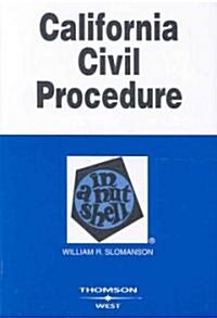  California Civil Procedure in a Nutshell (Paperback, 3rd)