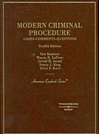 Modern Criminal Procedure (Hardcover, 12th)