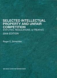 Selected Intellectual Property and Unfair Competition (Paperback)
