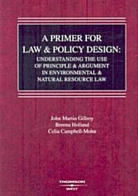 A Primer for Law & Policy Design (Paperback, 1st)