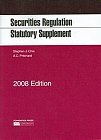 Securities Regulation Statutory 2008 (Paperback, Supplement)