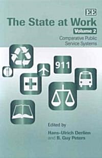 The State at Work, Volume 2 : Comparative Public Service Systems (Hardcover)
