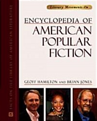 Encyclopedia of American Popular Fiction (Hardcover, 1st)