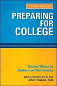 Preparing for College: Practical Advice for Students and Their Families (Paperback)