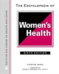 The Encyclopedia of Womens Health (Hardcover, 6)