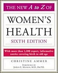 The New A to Z of Womens Health (Paperback, 6)