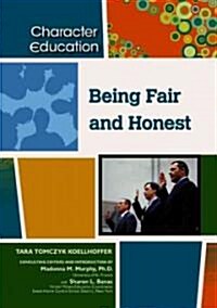 Being Fair and Honest (Library Binding)