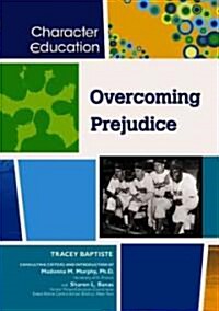 Overcoming Prejudice (Library Binding)