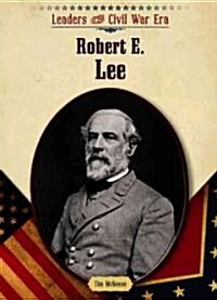 Robert E. Lee (Library Binding)
