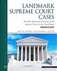 Landmark Supreme Court Cases 3 Volume Set: The Most Influential Decisions of the Supreme Court of the United States (Hardcover, 2nd)