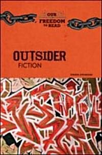 Outsider Fiction (Library Binding)