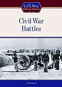 Civil War Battles (Library Binding)
