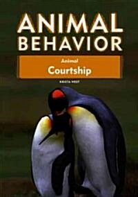 Animal Courtship (Library, 1st)