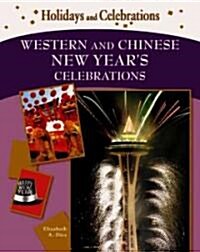 Western and Chinese New Years Celebrations (Hardcover)