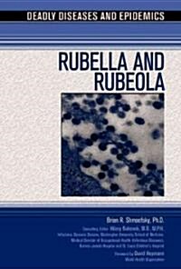 Rubella and Rubeola (Library Binding)