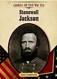 Stonewall Jackson (Library Binding)