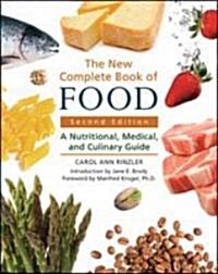 The New Complete Book of Food: A Nutritional, Medical, and Culinary Guide (Hardcover, 2)