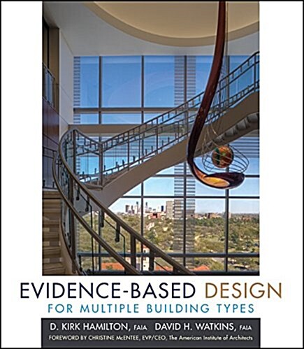 Evidence-Based Design for Multiple Building Types (Hardcover)
