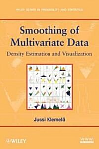Smoothing of Multivariate Data: Density Estimation and Visualization (Hardcover)