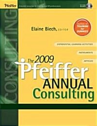 The Pfeiffer Annual: Consulting [With CDROM] (Hardcover, 2009)
